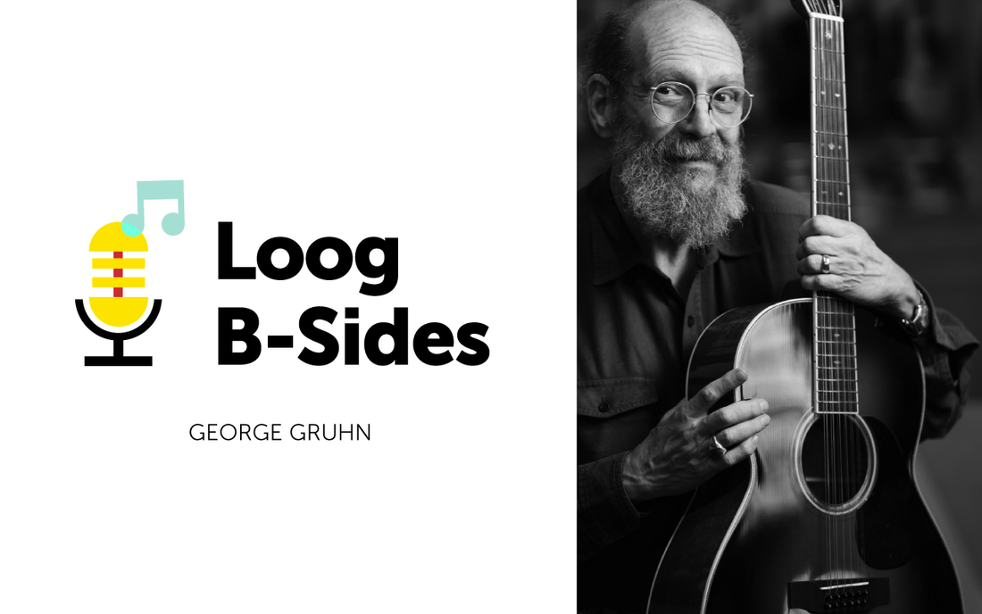 Loog B-Sides: An Epic Conversation with George Gruhn