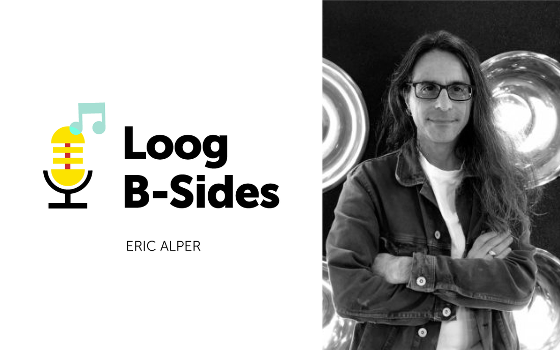 Loog B-Sides Eric Alper