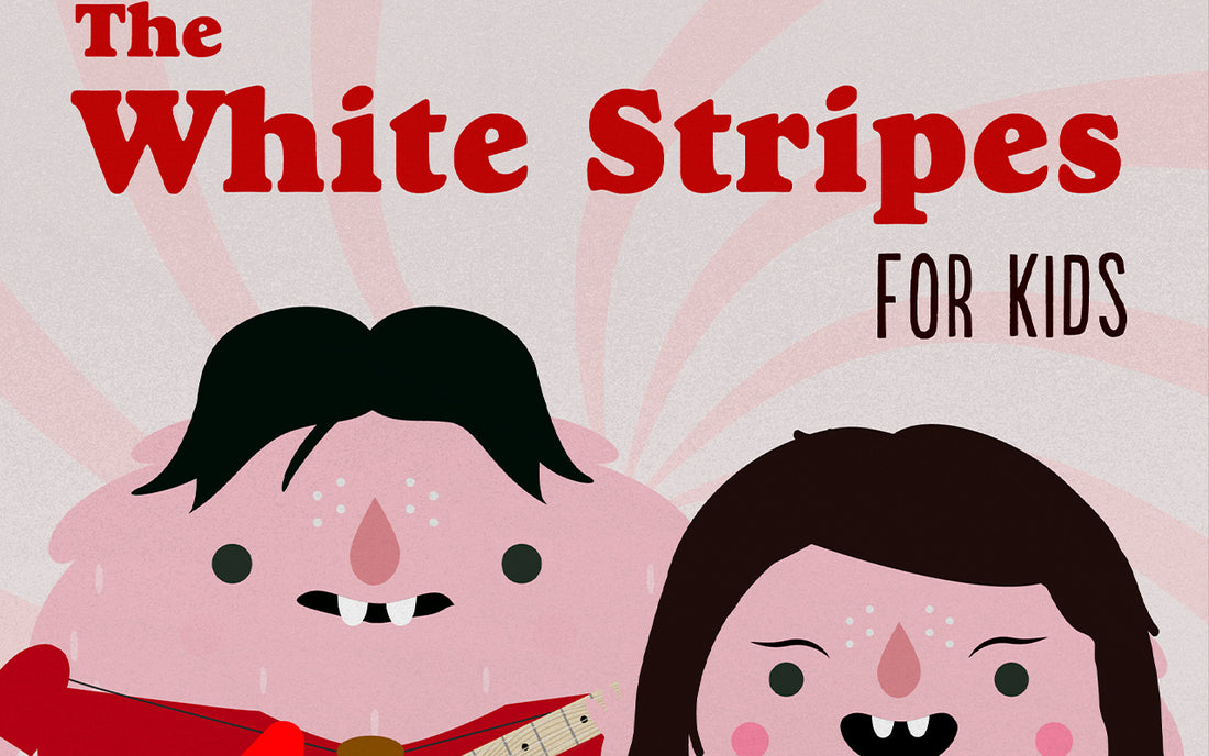 The White Stripes for Kids
